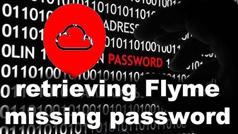 Meizu Flyme account forgotten password? Fix it! (English)