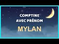 Mylan  comptine personnalise avec ce prnom