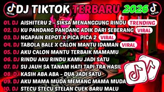 DJ TIKTOK TERBARU 2025 🎵 DJ AISHITERU 2 - SIKSA MENANGGUNG RINDU FULL ALBUM