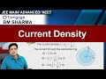 Current Density | Current Electricity | Class 12 #JEE Main Advanced #NEET | Physics BM Sharma