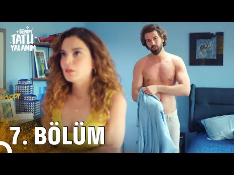 Benim Tatlı Yalanım 7. Bölüm