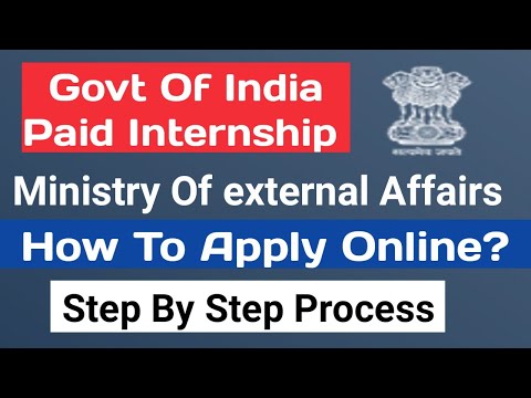 MEA Internship: how To apply for Mea Paid Internship online: Step By Step Process