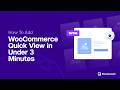 How To Add Quick View Button in WooCommerce using StoreGrowth