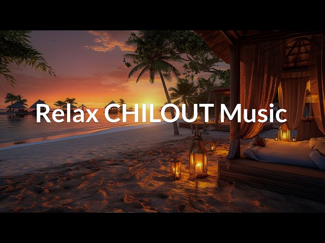 LOUNGE CHILLOUT MUSIC Peaceful & Relaxing Instrumental Music-Long Playlist | Background Music class=