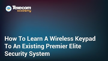 How To Learn A Premier Elite LCDLP-W To An Existing Texecom Premier Elite Security System