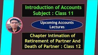 Introduction of Accounts Subject for Class 11 | Inform to Upcoming Accounts Lectures for Class 12