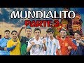 EL MUNDIALITO PARTE 2 | Los Displicentes