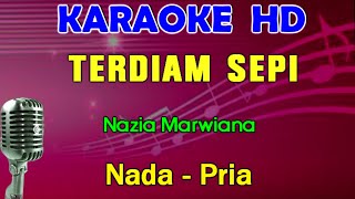 TERDIAM SEPI - Nazia Marwiana | KARAOKE Nada Pria ( G# minor )