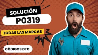 🆘 DTC P0319: What It Means and SOLUTION【Updated 2025】🆘