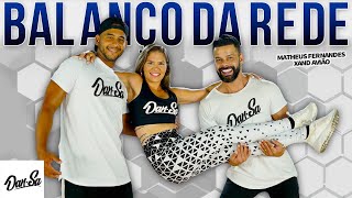 Balanço da Rede - Matheus Fernandes e Xand Avião - Dan-Sa /  Daniel Saboya (Coreografia)