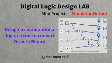 Gray to Binary Code converter (Mini Project with demo)