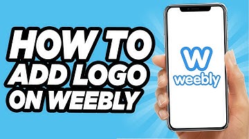 How To Add Logo On Weebly - Quick And Easy!