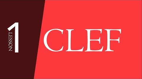 Basic of Sheet Music: Lesson 1 - Clef