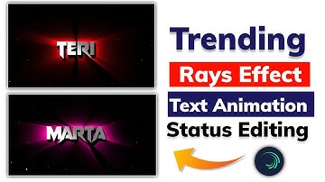 Trending Text Animation Status editing|Rays Effect lyrics status editing|alight motion video editing