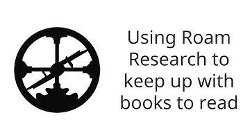Using Roam Research to keep up with books to read (and notes from them)