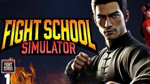 Fight School Simulator Mobile GameplayWalkthrough Part 1 (iOS, Android)