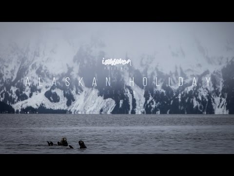 Isenseven X Stolen Paradise - "ALASKAN HOLIDAY" Mini Documentary Isenseven X Stolen Paradise - "ALASKAN HOLIDAY" Mini Documentary