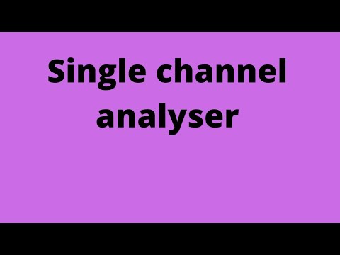 Update single channel analyzer lecture 5