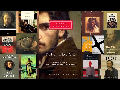 The Idiot - Explained And Discussed