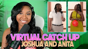 Joshua And Anita Catch Up | With Arlette Amuli