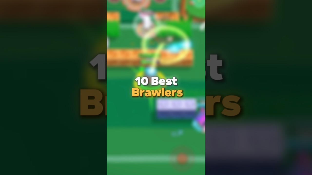 Top 10 Best Brawlers (Season 47)