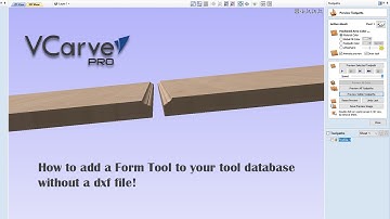 Adding a Form Tool to VCarve Pro without a dxf file