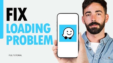 How To Fix Loading Problem On Waze Navigation & Live Traffic App 2024