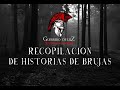 Recopilacin de historias de brujas historias y relatos de terror