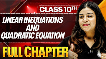 LINEAR AND QUADRATIC EQUATION In One Shot ( Theory + PYQs ) | Class 10 ICSE Board