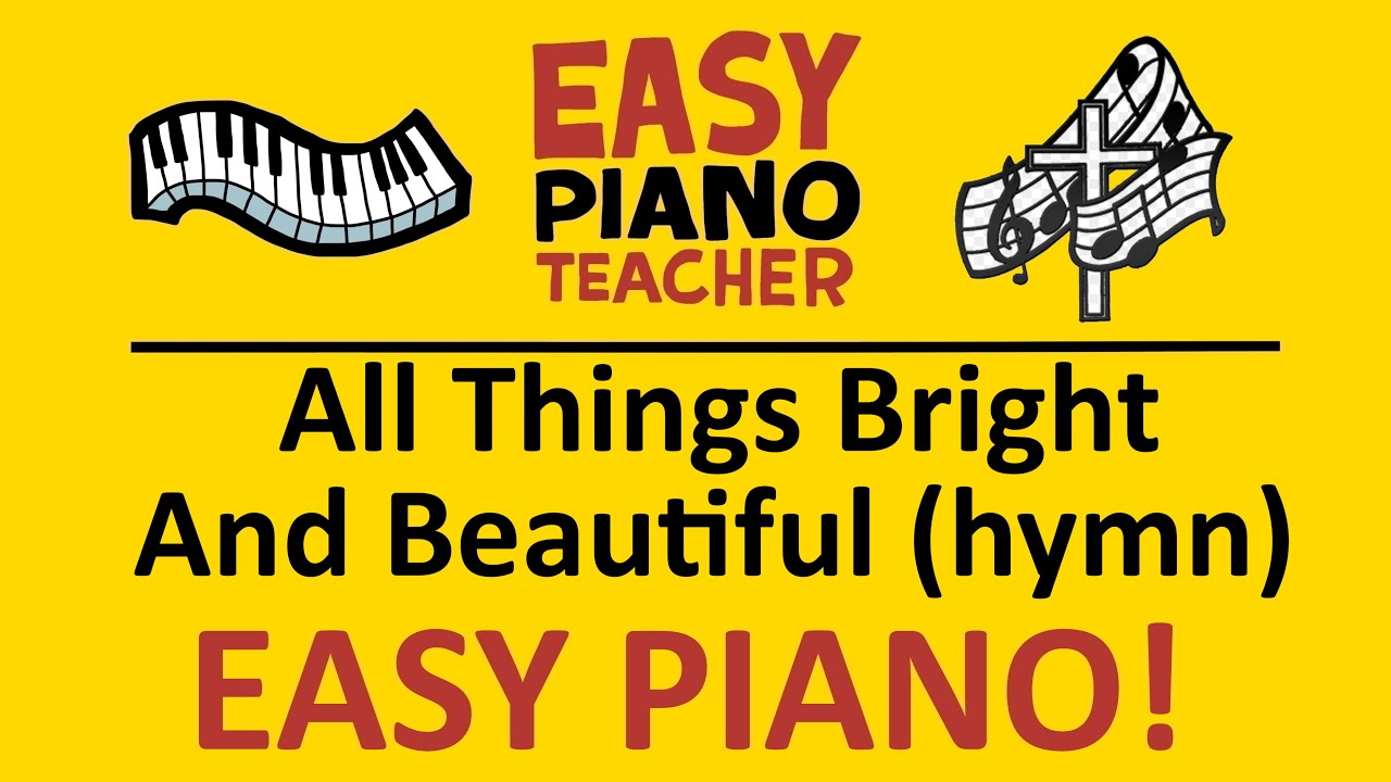 🎹 EASY piano: All Things Bright And Beautiful keyboard tutorial (hymn) by 