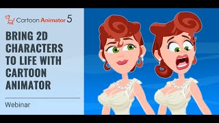 Bring 2D Characters to Life with Cartoon Animator