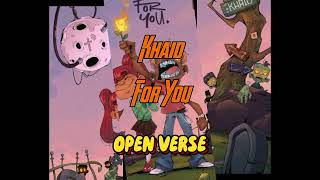 Khaid - For You (Beat + Hook) [OPEN VERSE] Instrumental