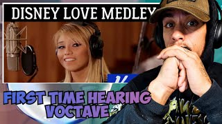 First Time Ever Hearing Voctave!!! Disney Love Medley *REACTION*