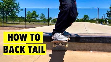 How to BACKSIDE TAILSLIDE in 3 EASY STEPS