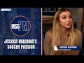 Jessica macrina on her passion for soccer  journey as an influencer  msg pm