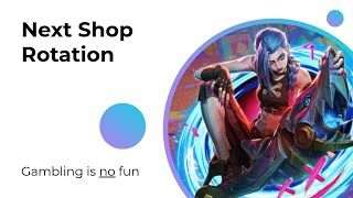 TFT - 15 - Next Shop Rotation