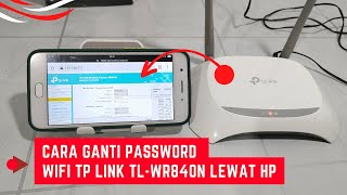 Cara Ganti Password WIFI tp link TL-WR840N lewat Hp Sampai Sukses Mulai dari Tahap Awal