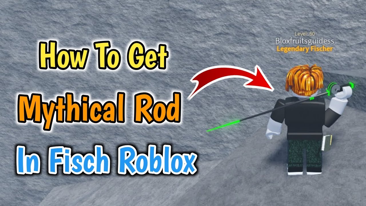 How To Get Mythical Rod In Fisch Roblox | Mythical Rod Guide - YouTube