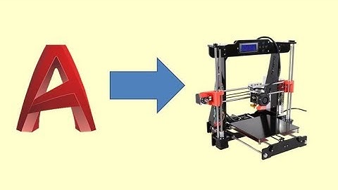 AutoCAD to 3D Printer