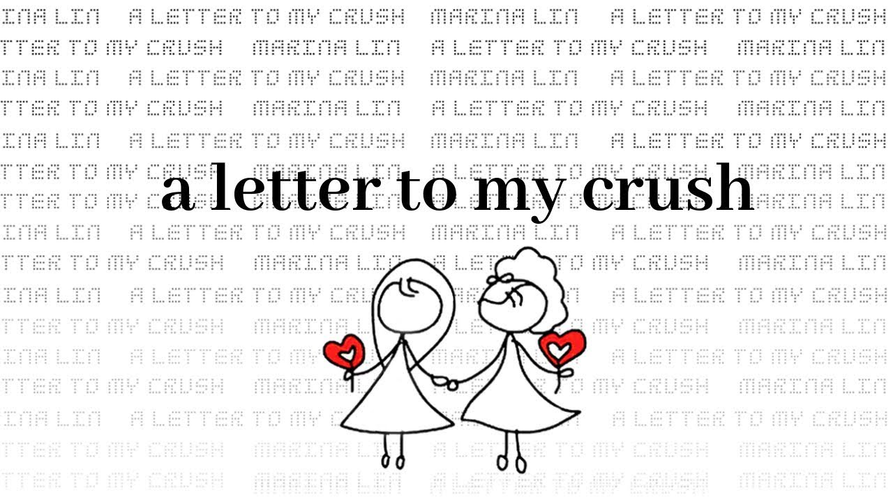 marina lin a letter to my crush official audio youtube letter to my