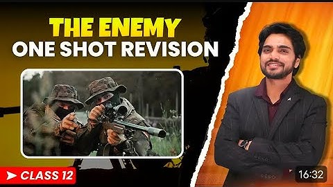 The Enemy Class 12 Full ( हिंदी में ) Explained by Dear Sir With Ques&Ans #dearsir