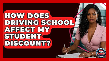 How Does Driving School Affect My Student Discount? - Auto Coverage Explained