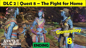 Avatar Frontiers of Pandora | Secret of The Spires DLC | The Fight for Home | Gameplay Walkthrough 8