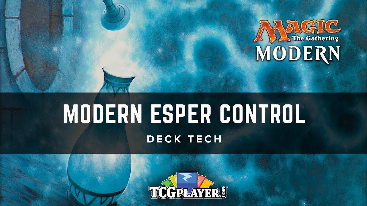 [MTG] Modern Esper Control Deck Tech YouTube
