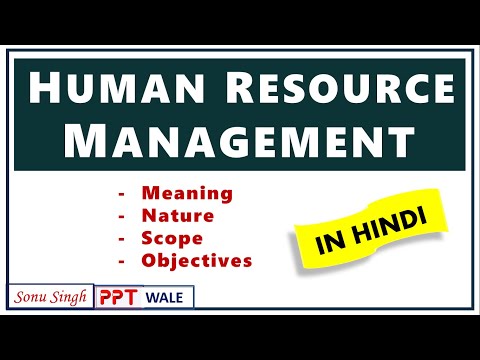 HUMAN RESOURCE MANAGEMENT (HRM) IN HINDI | Meaning, Nature, Scope & Objectives | Explained | ppt
