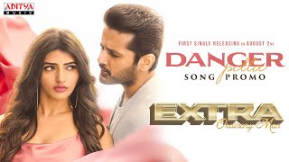 Danger Pilla Song Promo | Extra - Ordinary Man | Nithiin,Sreeleela |Vakkantham Vamsi |Harris Jayaraj Image