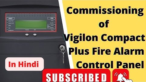 GENT VIGILON COMPACT PLUS PANEL COMMISSIONING || #gent VIGILON #firealarm  #commissioning