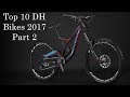 Top 10 DH Bikes 2017 Part 2