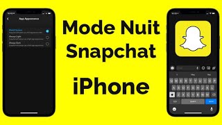 Comment Mettre Snapchat En Mode Sombre Sur Iphone Mode Nuit Snapchat En Noir Youtube