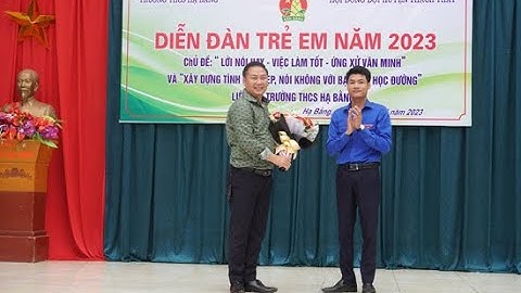 Xây dựng tình bạn đẹp, nói không với bạo lực học đường